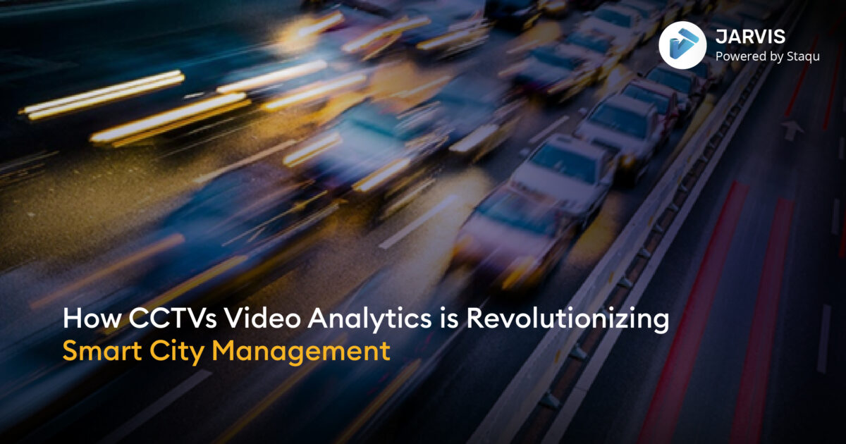 How CCTVs Video Analytics is Revolutionizing Smart City Management