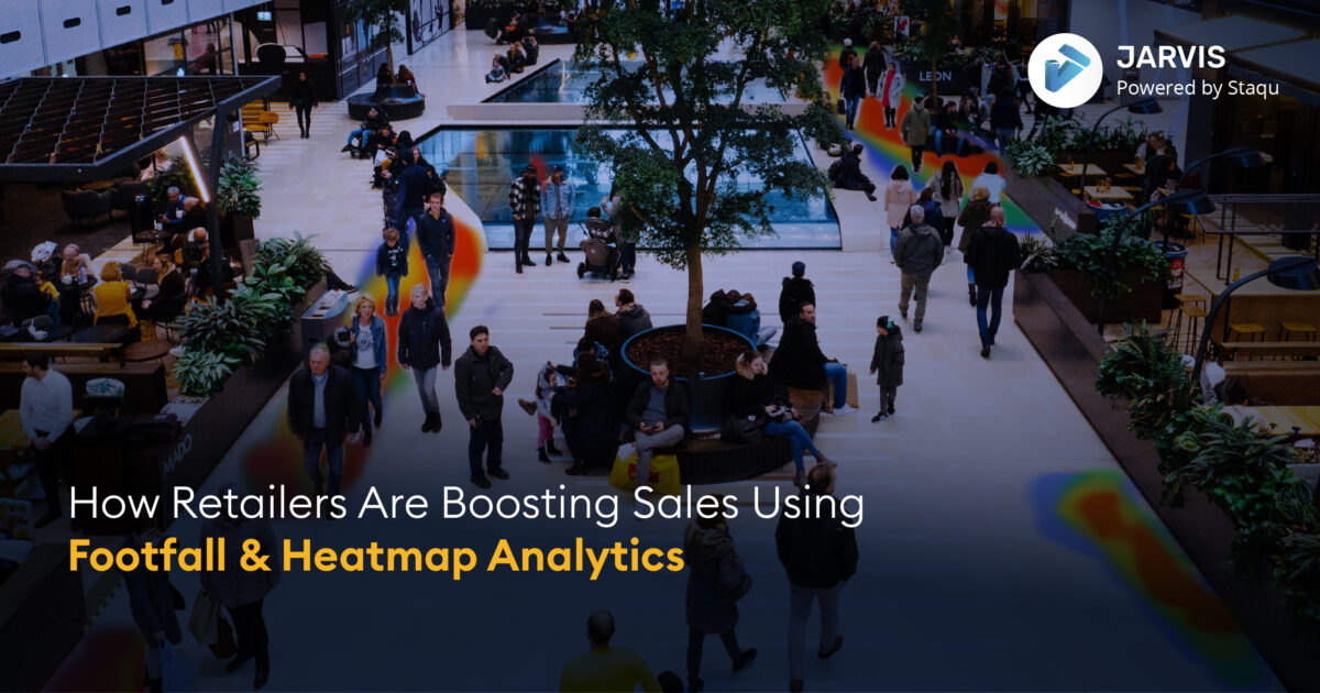 How Retailers Are Boosting Sales Using Footfall and Heatmap Analytics